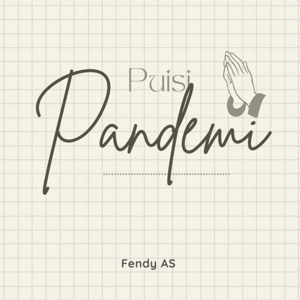 Pandemi | Puisi - Jendela Sastra